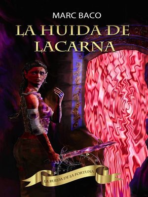 cover image of La huida de Lacarna